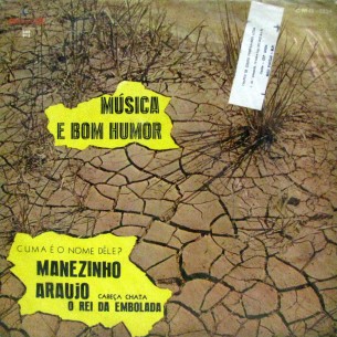 Manezinho Araujo - O cabeca chata - capa