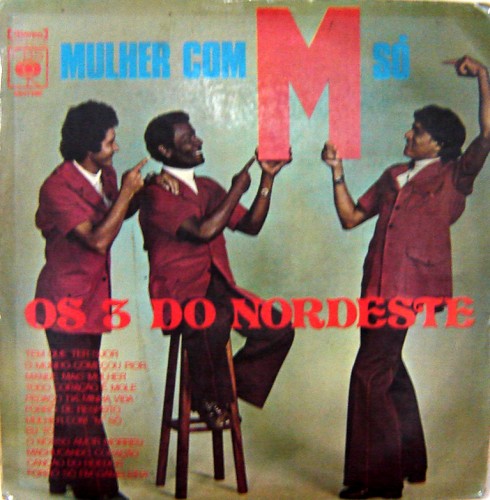 os-3-do-nordeste-mulher-com-m-sa-frente os-3-do-nordeste-mulher-com-m-sa-frente