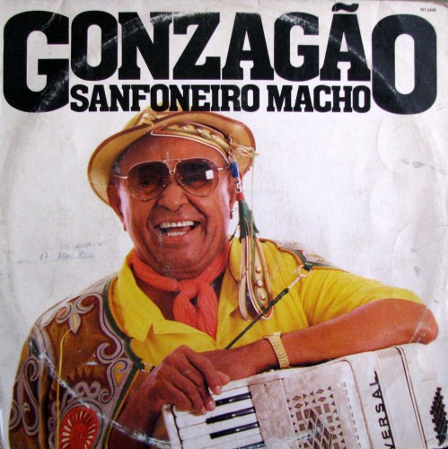 luiz-gonzaga-sanfoneiro-macho-frente luiz-gonzaga-sanfoneiro-macho-frente