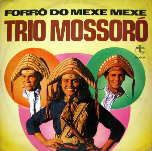trio-mossora-1977-forra-do-mexe-mexe-capa trio-mossora-1977-forra-do-mexe-mexe-capa