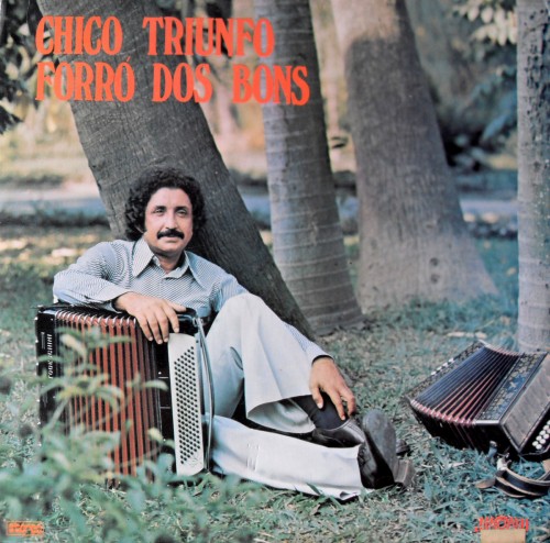 chico-trianfo-1975-forra-dos-bons-capa chico-trianfo-1975-forra-dos-bons-capa