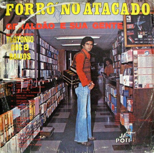 Geraldao e sua gente, part. Teotonio dos 8 baixos - Forro no atacado verso