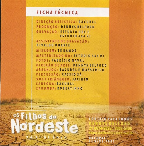 Filhos do Nordeste - Ta ai de novo - ficha