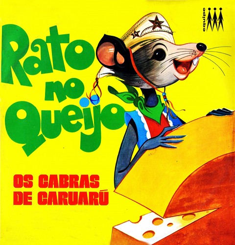 Os cabras de Caruaru_rato no queijo_frente