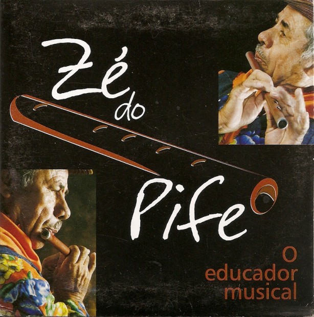 Ze do Pife - O educador musical - capa