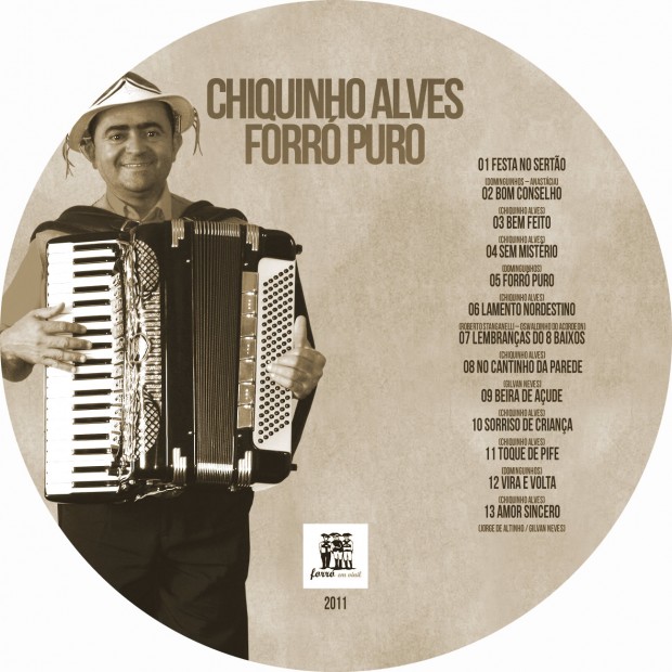Chiquinho Alves - 2011 - Forro puro - bolacha